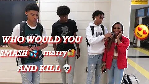 WHO WOULD YOU SMASH💦, MARRY🔐, AND KILL💀 |PUBLIC INTERVIEW|