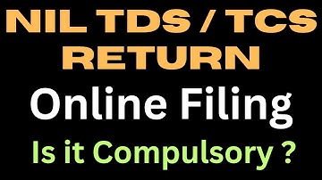 HOW TO FILE NIL TDS RETURN | TDS NIL KI RETURN KAISE FILE KAREIN | NIL TDS RETURN FILING PROCESS