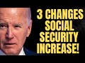3 CHANGES That Increases Payments For Social Security Beneficiaries | Social Security, SSI, SSDI