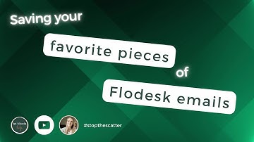 Saving your favorite pieces of Flodesk emails