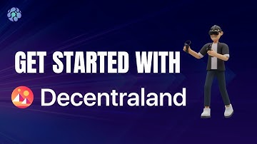Metaverse Tutorials #5 Getting Started with Decentraland