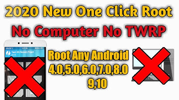 2020 New One Click Root Method | No PC NO TWRP | 100% ROOT Any Android Version 4.0 TO 10
