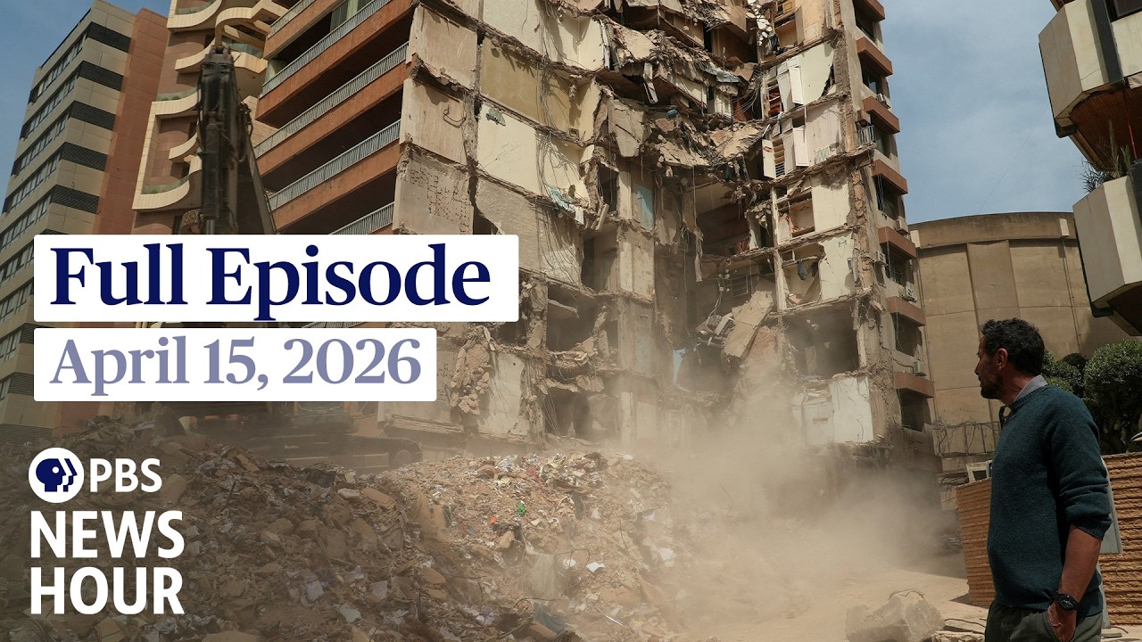 PBS News Hour full episode, April 15, 2026