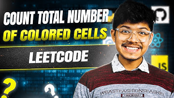 Count Total Number of Colored Cells || Pattern Recognition || Leetcode-2579