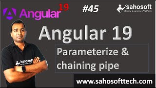Parameterize & chaining Pipe in Angular 19 | Pipes in Angular | Angular 19 Tutorials in Hindi