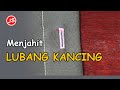 Membuat Lubang Kancing | Berapa cm Jarak Standar Lubang Kancing Yang Ideal