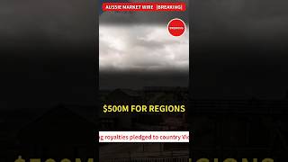 Victoria Pledges $500M Mining Cash: Regional Aussies Win | Aussie Market Wire