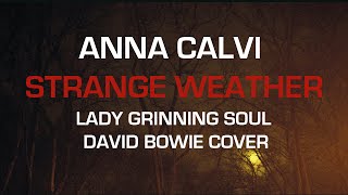 Anna Calvi - Lady Grinning Soul (David Bowie cover)