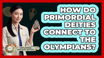How Do Primordial Deities Connect To The Olympians?