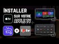 Comment configurer les chaînes IPTV sur Apple TV ? Guide Complet