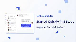 【SaleSmartly Zero-Basic Beginner Tutorial】: 5 Steps to Get Started Fast screenshot 4