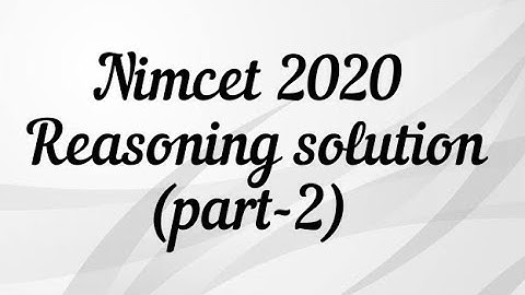 Nimcet 2020 Reasoning Previous year solution (part-2) Full solution