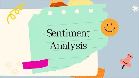 Sentiment Analysis Video Presentation