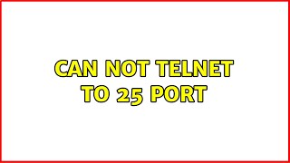 Ubuntu: Can not telnet to 25 port Ubuntu: Can not telnet to 25 port