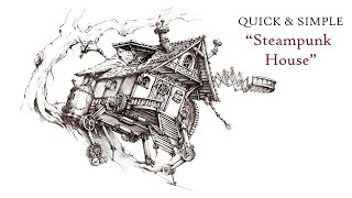 How to Draw a Steampunk House