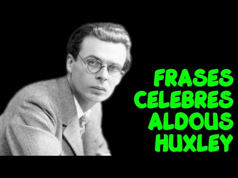 💡 +100 MEJORES Frases y Citas Célebres de Aldous Huxley ✔️ | En Español | 🧠 Un Mundo Feliz