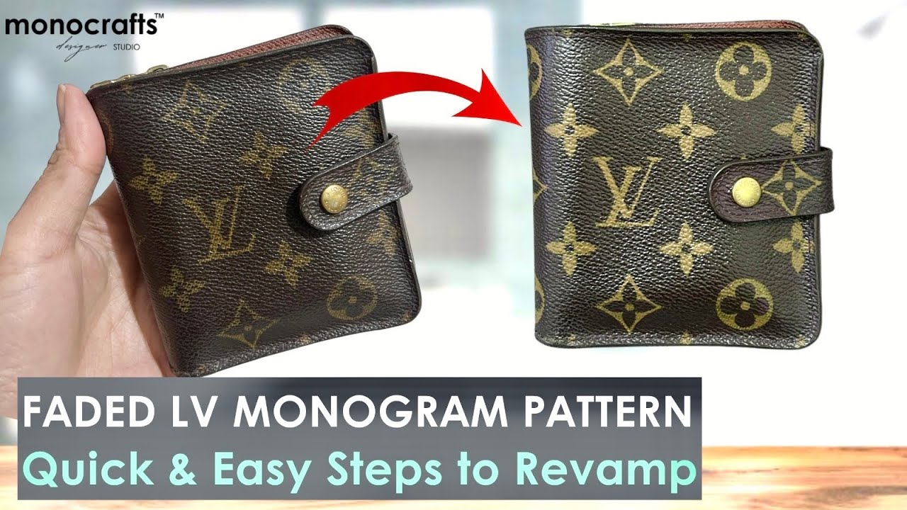 STEP BY STEP: Restore Faded LV Monogram Pattern Fast and Easy!