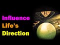Influencing Life's Direction [Esoteric Saturdays]