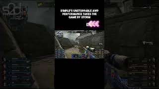 S1mple&#39;s Unstoppable AWP Performance