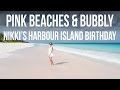 Pink Beaches & Bubbly - Nikki's Harbour Island Birthday (Sailing Curiosity)