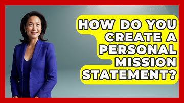 How Do You Create A Personal Mission Statement? - The Personal Growth Path