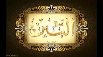 095  سورة التين لعبدالباسط عبدالصمد تجويد بجودة عالية surat alteen by abdulbasit tajweed fullHD