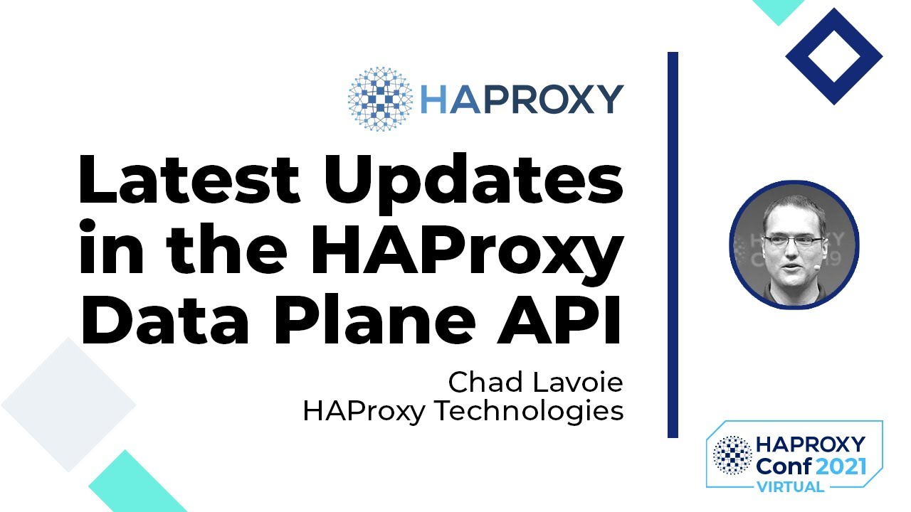 Latest Updates in the HAProxy Data Plane API - Chad Lavoie ...