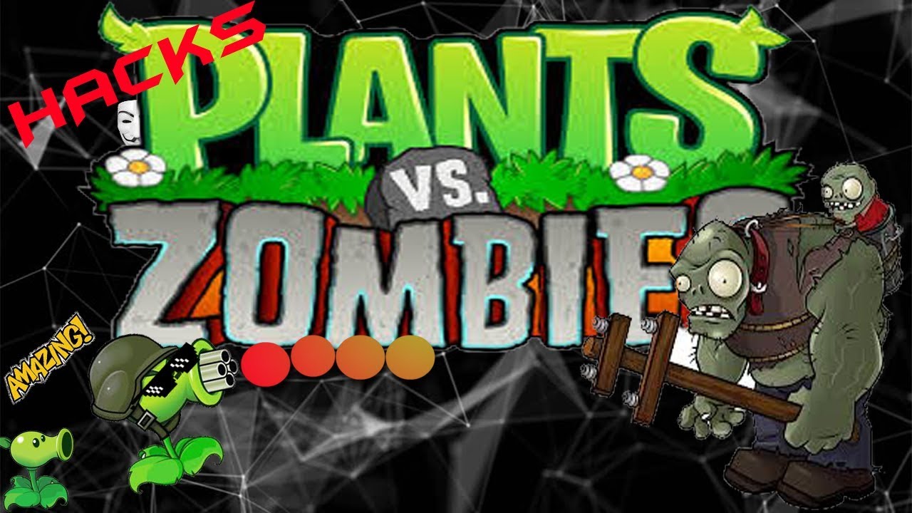 Plants Vs. Zombies Best Hacks And Cheats YouTube