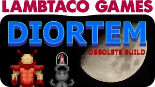 Diortem - Obsolete Build Ltg