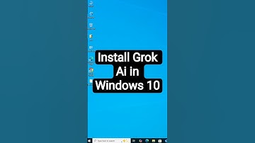 Install Grok Ai in Windows 10 PC or Laptop