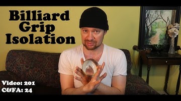 Billiard Grip Isolation: A Contact Juggling Tutorial