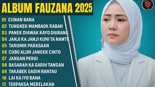 Download Lagu CIINAN BANA - FAUZANA FULL ALBUM TERBAIK 2025 | TUNGKEK MAMBAOK RABAH | LAGU POP MINANG TERBARU 2025 MP3 Download Lagu CIINAN BANA - FAUZANA FULL ALBUM TERBAIK 2025 | TUNGKEK MAMBAOK RABAH | LAGU POP MINANG TERBARU 2025 MP3