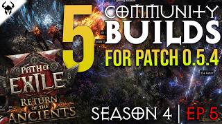 🔥 5 Cool Path Of Exile 2 Community Builds To Check Out | Return of the Ancients 0.5 | S4 EP5