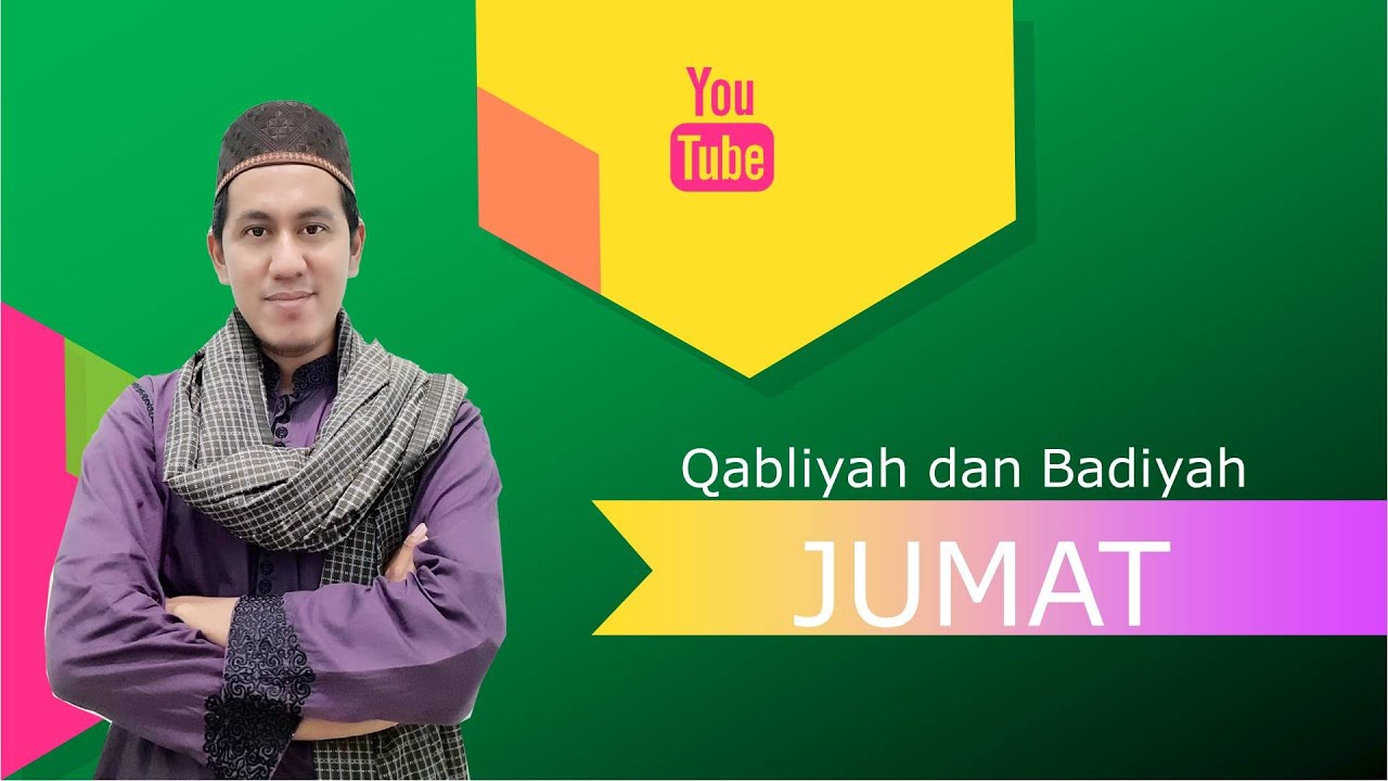 Adakah Shalat Sunnah Qabliyah Dan Badiyah Jumat Ustad Anwar Musyaddat Youtube