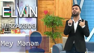 Elvin Mirzəzadə - Mey Mənəm (Birə-Bir) Resimi