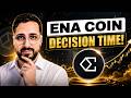 Ethena (ENA) Decision Time! One Level Will Decide the Next Big Move