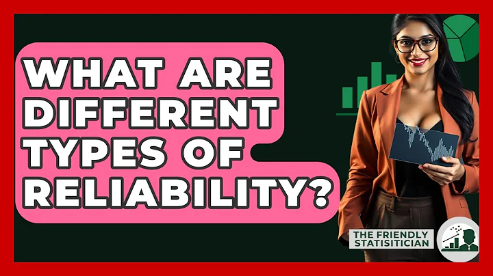 What Are Different Types Of Reliability? - The Friendly Statistician