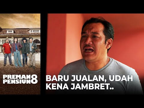 BARU MULAI JUALAN! Kotak Kopi Kang Gobang Ada Yang JAMBRET! | PREMAN PENSIUN 8 | EPS. 10 (3/4)