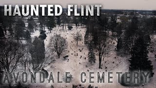 Avondale Cemetery - Haunted Flint, Michigan