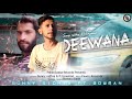 Deewana  sunny sidhia  ftbowman  lyrics  paharigaana production