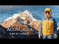 Climbing the Highest Mountain of the Americas – Aconcagua (6,962m / 22,834ft)