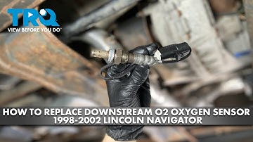 How to Replace Downstream O2 Oxygen Sensor 1998-2002 Lincoln Navigator