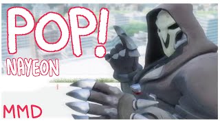 [POP!] ~ OVERWATCH MMD