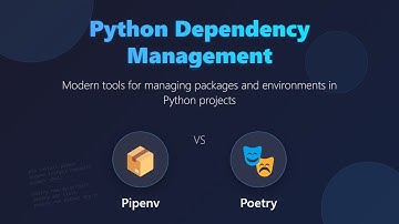 🐍 Python Dependency Management: Pipenv vs Poetry - Simplify Your Projects!