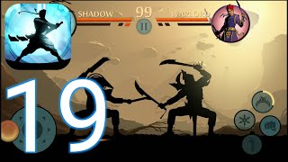 Shadow Fight 2 Special Edition - Gameplay Walkthrough Part-19 (Android/ios)