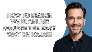 How to Design Your Online Course The Easy Way on Kajabi - KevinHowTo