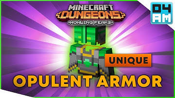 OPULENT ARMOR Full Guide + Gameplay & Where To Get It in Minecraft Dungeons Howling Peaks DLC