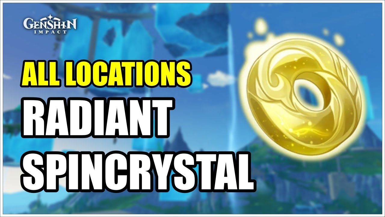 All Locations Radiant Spincrystal, Teapot BGM Genshin Impact V4.1