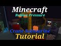Minecraft Roblox Pressure Crane Submarine Tutorial