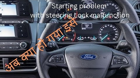 Unbelievable: What Happened When This Car Experienced a Malfunction?steering lock malfunction| B1026